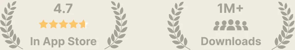 Rated 4.7 in the App Store · 1M+ downloads